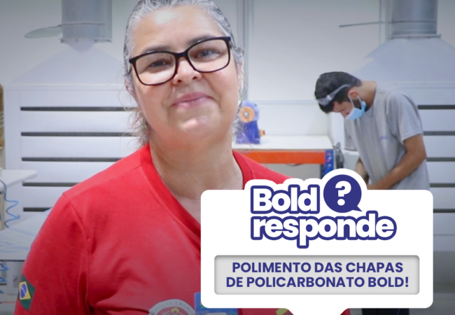 Bold responde - Polimento das chapas de Policarbonato!
