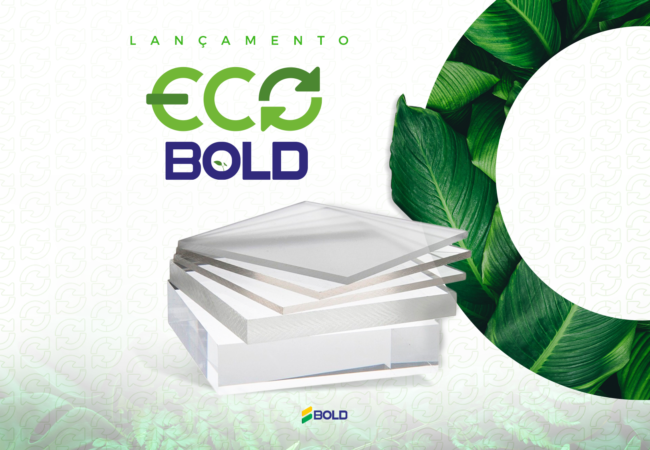 Lançamento - Chapas Acrílicas EcoBOLD