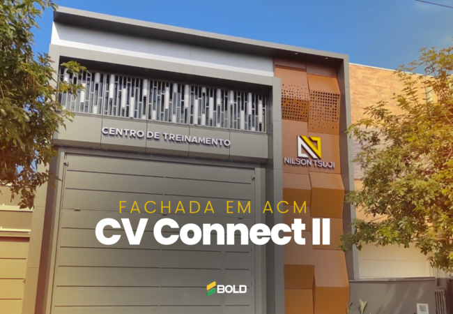 Fachada CV Connect II em ACM Bold!