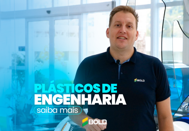 Soluções industriais Bold - Plástico de Engenharia!